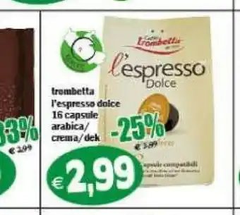 Gros L'espresso Cialde caffè offerta