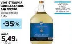 Coop VINO IGT DAUNIA L'ANTICA CANTINA SAN SEVERO bianco o rosso 5 litri offerta