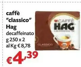 Pam Hag Caffè Classico 250 G(ml) offerta
