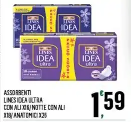 Despar ASSORBENTI LINES IDEA ULTRA CON ALI X16/NOTTE CON ALI X18/ ANATOMICI X26 offerta