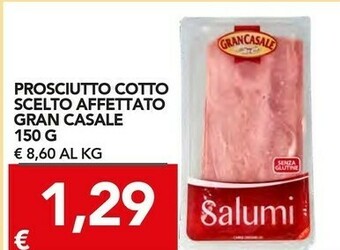 TuoDi Gran Casale Prosciutto Cotto Scelto Affettato offerta