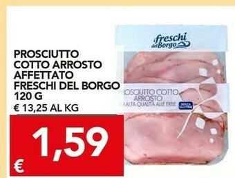 TuoDi I Freschi Del Borgo Prosciutto Cotto Arrosto Affettato offerta
