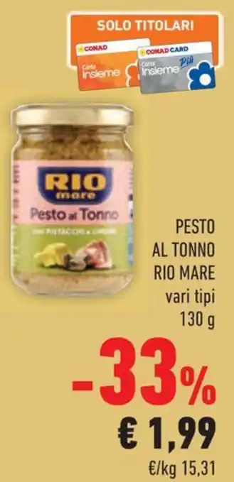 Conad PESTO AL TONNO RIO MARE vari tipi 130 g offerta