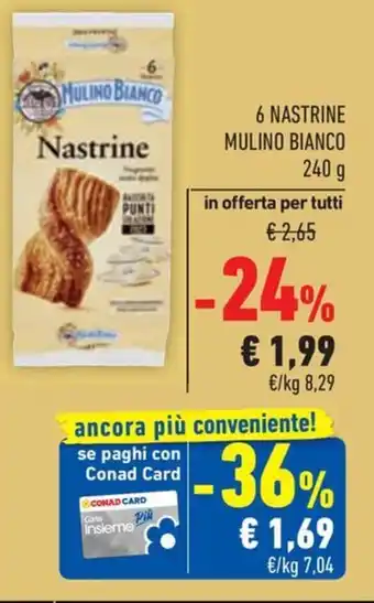 Conad 6 NASTRINE MULINO BIANCO 240 g offerta