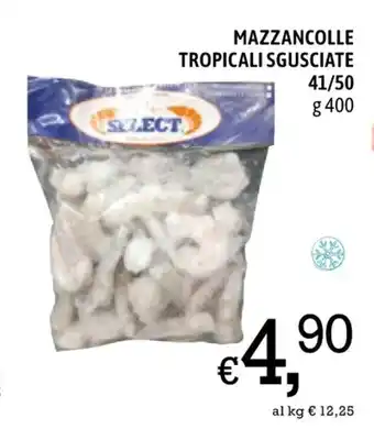 A&O MAZZANCOLLE TROPICALI SGUSCIATE 41/50 g 400 offerta