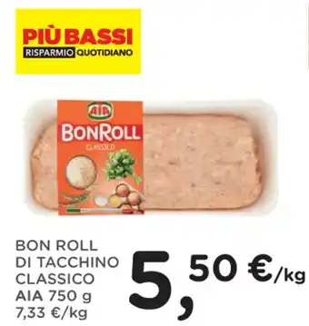 Poli BON ROLL DI TACCHINO CLASSICO AIA 750 G offerta