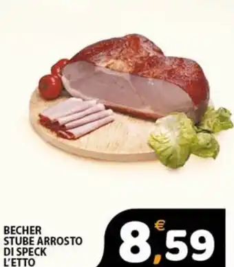 Premium Supermercati BECHER STUBE ARROSTO DI SPECK L'ETTO offerta