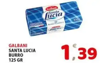 Premium Supermercati GALBANI SANTA LUCIA BURRO 125 GR offerta