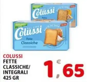 COLUSSI FETTE CLASSICHE/ INTEGRALI 425 GR