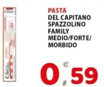 Premium Supermercati PASTA DEL CAPITANO SPAZZOLINO FAMILY MEDIO/FORTE/ MORBIDO offerta