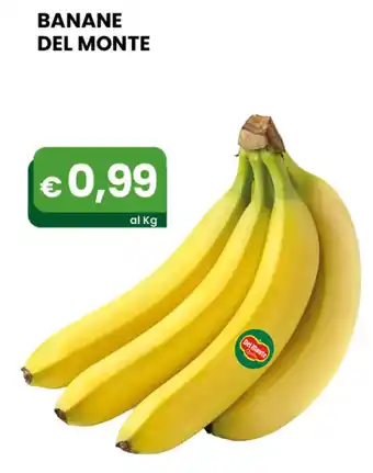 Gala Supermercati BANANE DEL MONTE offerta