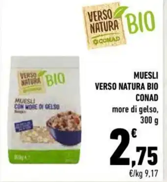 Conad City Conad Muesli Verso Natura Bio 300g offerta