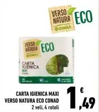 Conad City Conad Carta Igienica Maxi Verso Natura Eco 4 rotoli offerta