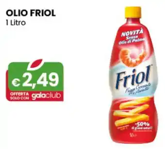 Gala Supermercati OLIO FRIOL 1 Litro offerta