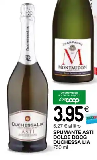 Coop SPUMANTE ASTI DOLCE DOCG DUCHESSA LIA 750 ml offerta