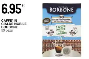 Coop CAFFE' IN CIALDE NOBILE BORBONE 50 pezzi offerta