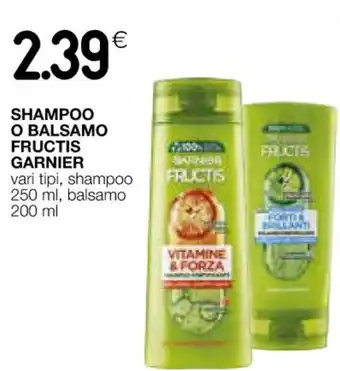 Coop SHAMPOO O BALSAMO FRUCTIS GARNIER vari tipi, shampoo 250 ml, balsamo 200 ml offerta