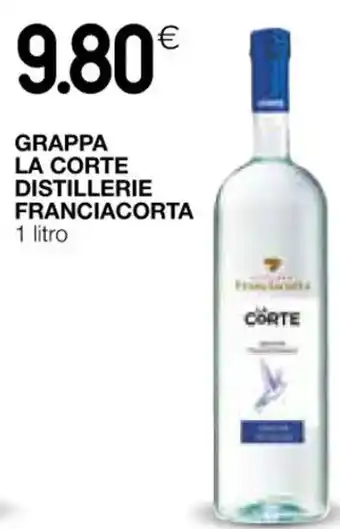 Coop GRAPPA LA CORTE DISTILLERIE FRANCIACORTA 1 litro offerta