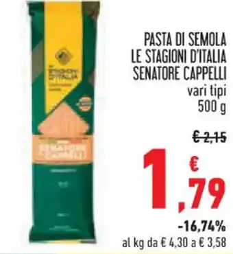 Conad Superstore PASTA DI SEMOLA LE STAGIONI D'ITALIA SENATORE CAPPELLI vari tipi 500 g offerta