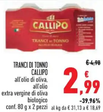 Conad Superstore TRANCI DI TONNO CALLIPO all'olio di oliva, offerta