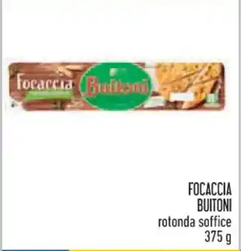 Conad Superstore FOCACCIA BUITONI rotonda soffice 375 g offerta