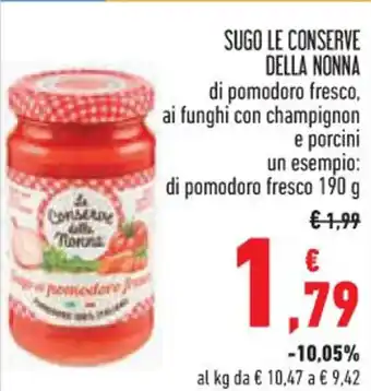 Conad Superstore SUGO LE CONSERVE DELLA NONNA di pomodoro fresco, 190 g offerta