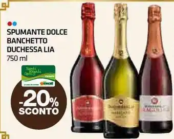 SPUMANTE DOLCE BANCHETTO DUCHESSA LIA 750 ml