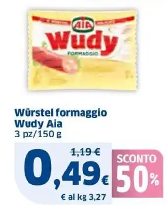 Ok Sigma Würstel formaggio Wudy Aia 3 pz/150 g offerta