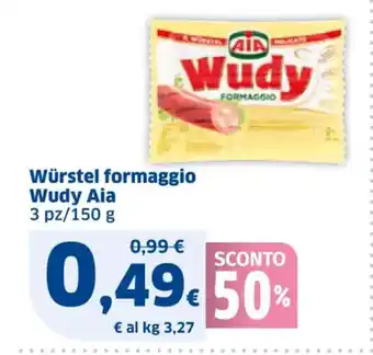 Sigma Würstel formaggio Wudy Aia 3 pz/150 g offerta
