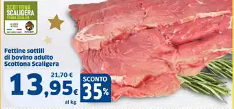 Sigma Fettine sottili di bovino adulto Scottona Scaligera offerta