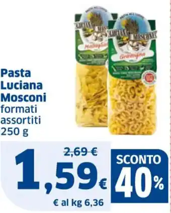 Sigma Pasta Luciana Mosconi formati assortiti 250 g offerta