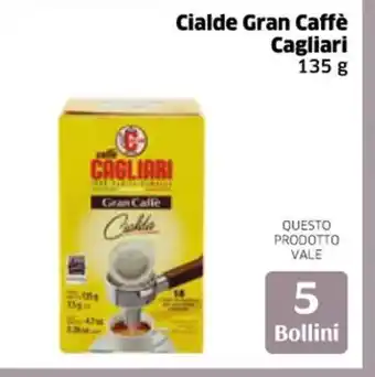 Sigma Cialde Gran Caffè Cagliari 135 g offerta