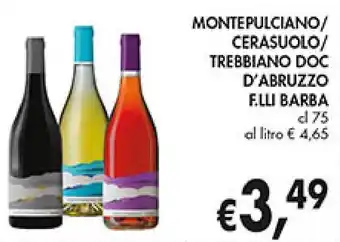 Coal MONTEPULCIANO/ CERASUOLO/ TREBBIANO DOC D'ABRUZZO F.LLI BARBA cl 75 offerta