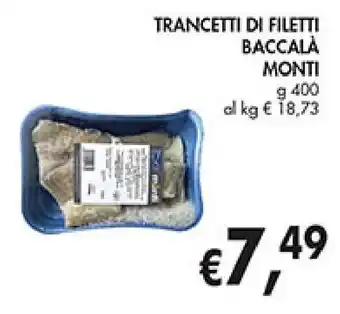 Coal TRANCETTI DI FILETTI BACCALA MONTI g 400 offerta