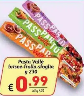 Ipercarni Pasta Vallé brisee-frolla-sfoglia g 230 offerta