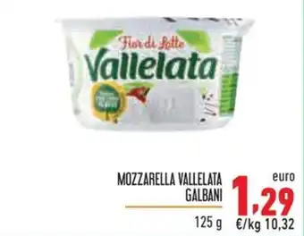 Maxi Supermercati MOZZARELLA VALLELATA GALBANI 125 g offerta