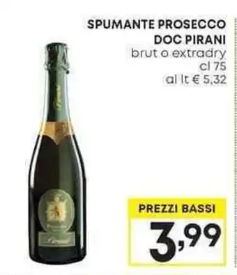 Pam SPUMANTE PROSECCO DOC PIRANI brut o extradry cl 75 offerta