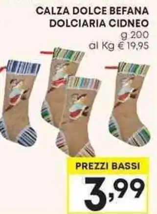 Pam CALZA DOLCE BEFANA DOLCIARIA CIDNEO g 200 al Kg offerta