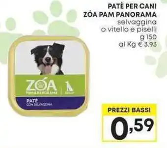 Pam PATÈ PER CANI ZÓA PAM PANORAMA selvaggina o vitello e piselli g 150 offerta