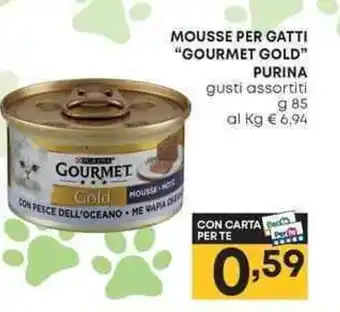 Pam MOUSSE PER GATTI "GOURMET GOLD" PURINA gusti assortiti g 85 offerta