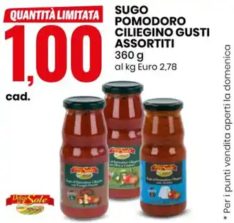 Eurospin SUGO POMODORO CILIEGINO GUSTI ASSORTITI 360 g al kg Euro 2,78 offerta