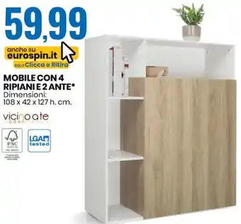 Eurospin MOBILE CON 4 RIPIANI E 2 ANTE* Dimensioni: 108 x 42 x 127 h. cm. vicino ate offerta