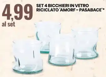 Eurospin SET 4 BICCHIERI IN VETRO RICICLATO 'AMORF- PASABACE** offerta