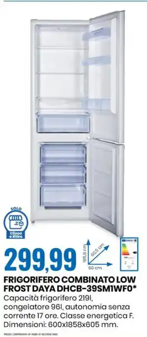 Eurospin FRIGORIFERO COMBINATO LOW FROST DAYA DHCB-39SMIWFO* offerta