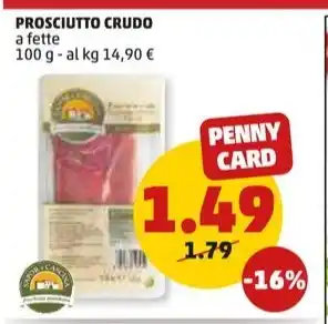 PENNY PROSCIUTTO CRUDO a fette 100 g offerta