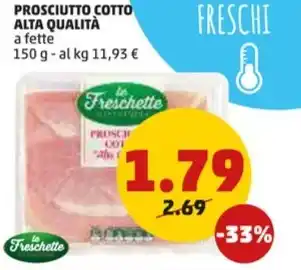 PENNY Le Freschette PROSCIUTTO COTTO ALTA QUALITÀ a fette offerta