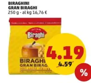 PENNY BIRAGHINI GRAN BIRAGHI 250 g offerta