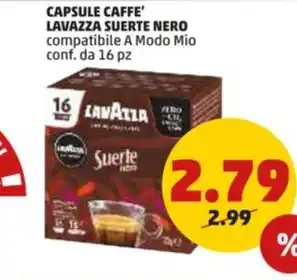 PENNY CAPSULE CAFFE' LAVAZZA SUERTE NERO compatibile A Modo Mio conf. da 16 pz offerta