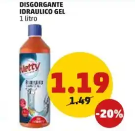 PENNY Netty DISGORGANTE IDRAULICO GEL 1 litro offerta