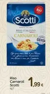 Carrefour Scotti Riso Carnaroli 1000 G(ml) offerta